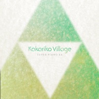 Kakariko Village - Single - Super Piano 64, GameChops & Unplugged