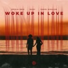 Woke Up In Love - Single