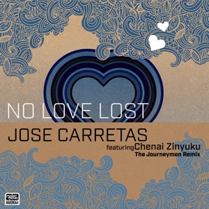 No Love Lost (The Journey Men Remixes) [feat. Chenai Zinyuku] - Single
