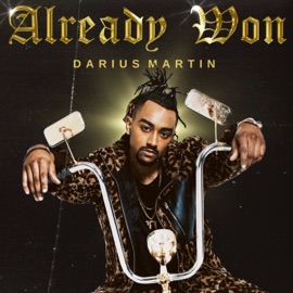 Already Won Darius Martin & Dribble2much