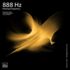 888 Hz Abundance Gate - EP - Miracle Tones & Solfeggio Healing Frequencies MT