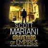 Graveyard of Empires - Scott Mariani