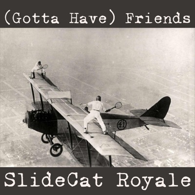 (Gotta Have) Friends - Single