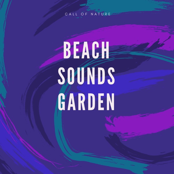 Beach Sounds Garden (best beach soundtrack)