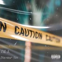 Caution (feat. Dinosaur Jim) - Single - Lil K