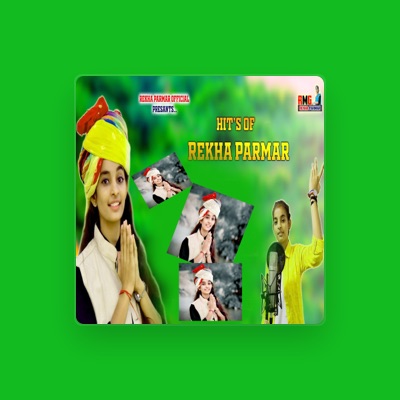 Listen to Rekha Parmar, watch music videos, read bio, see tour dates & more!
