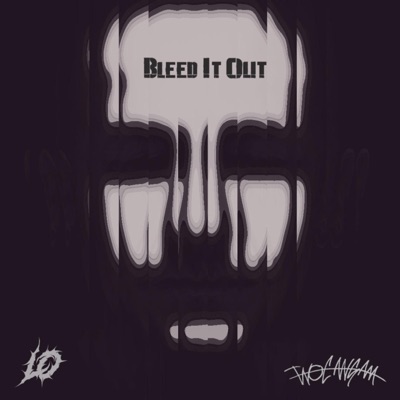 Bleed It Out (feat. Lo) - Single