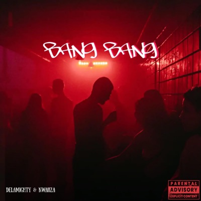 Bang bang (feat. Nwaiiza) - Single