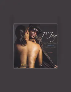 Listen to P'Jay, watch music videos, read bio, see tour dates & more!