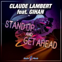 Stand up and Get Ahead (feat. Gihan) - Single - Claude Lambert