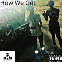 How We Get Freestyle - Single - RealWay Mike Mike