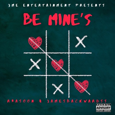 BE MINES (feat. JAMESBACKWARDSS & R3AS00N) - Single