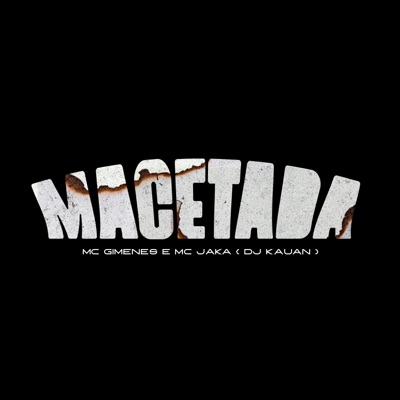 Macetada - Single