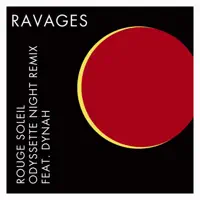 Rouge Soleil — RAVAGES