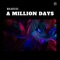 A Million Days (Radio Edit) - Maarcos lyrics