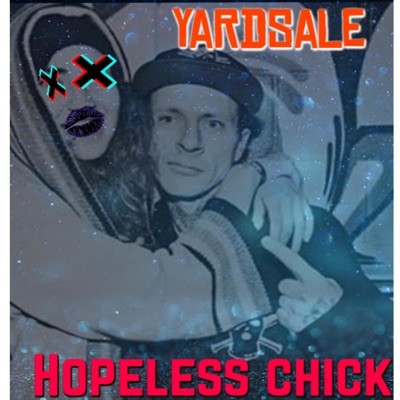 Hopeless Chick - Single