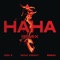 HAHA (Latin Remix) - BMW KENNY, Brray & Jon Z lyrics