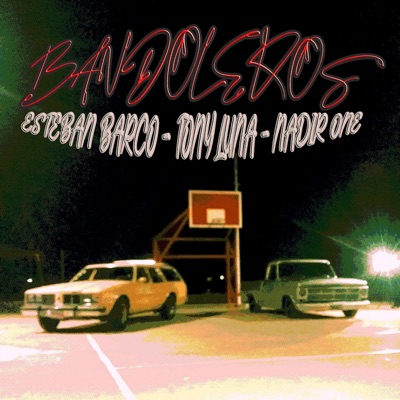 Bandoleros (feat. Nadir One & Fozter) - Single
