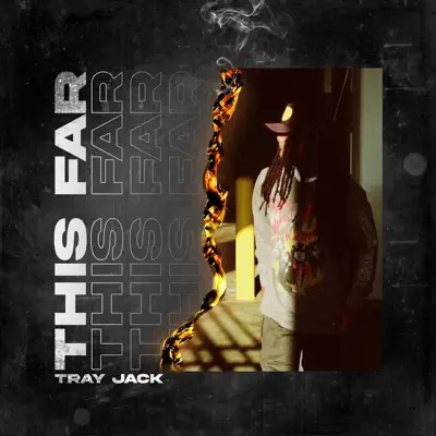 Listen to This Far - Single by Tray Jack