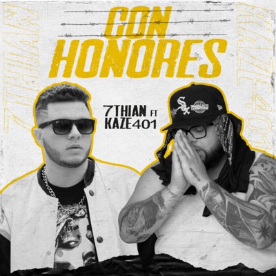 Con Honores (feat. Kaze401) - Single