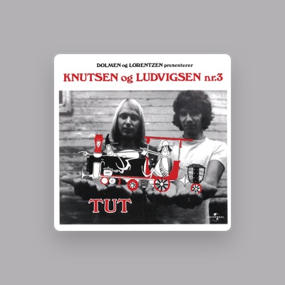 Listen to Knutsen & Ludvigsen, watch music videos, read bio, see tour dates & more!