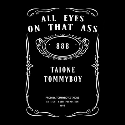 All eyes on that ass (feat. flacco fresco) - Single