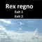 Exit, Pt. 1 - rex regno lyrics
