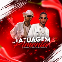 Tatuagem da Pimenta - Single - MC MUCHILINHA, MC PRETAO DO MT & DJ Igor do PB