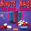 Minute Maid (feat. Exit6ixx) - Single