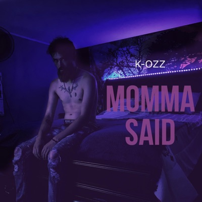 Momma Said - Single