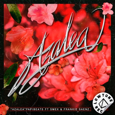 Azalea (feat. Smex) - Single