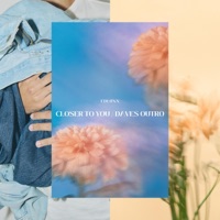 Closer To You / Daves' Outro (feat. Tayvon) - Single - FDLUXX