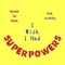 SuperPowers (feat. JoJoKing) - BookieDaGreat lyrics