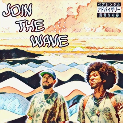 Join the Wave (feat. Jaylonso) - Single
