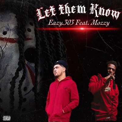 Let Them Know (feat. MOZZY) - Single