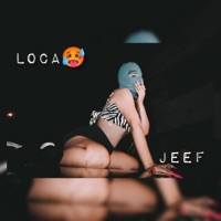 Loca - Single - Jeef