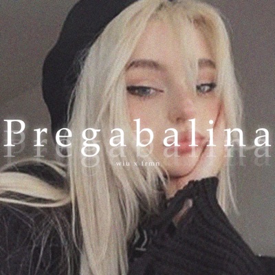 Pregabalina (feat. Frmn) - Single