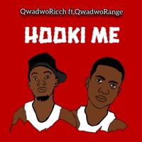 Hooki Me (feat. QwadwoRange) - Single - QwadwoRicch