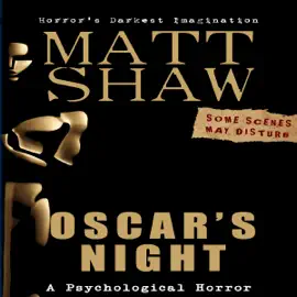 Oscar's Night: An Extreme Novella (Unabridged)