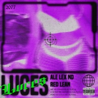 LUCES (feat. Red lean) - Single - Ale lexnd