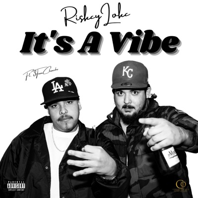 It's a Vibe (feat. 3rteenchoncho) - Single