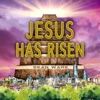 Jesus Has Risen