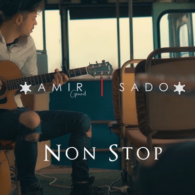 AMIR GRAND & SADO - Non stop