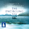 The Encircling Sea - Adrian Goldsworthy