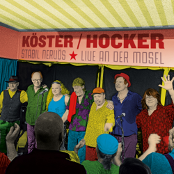 Stabil nervös (Live an der Mosel) - Köster &amp; Hocker Cover Art