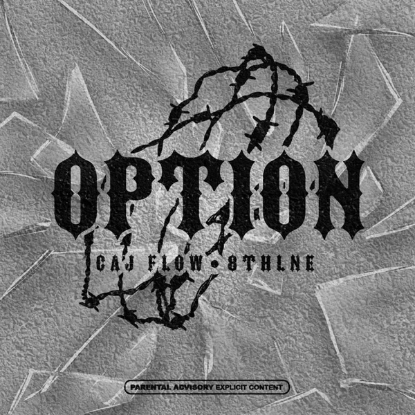 OPTION (feat. 8THLNE)
