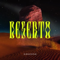Deserto - Single - Ganoona