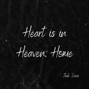 Heart is in Heaven, Home (feat. Dana Diaz)