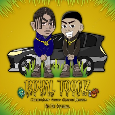 No Es Natural Royal Toonz (feat. Dreakon) - Single
