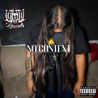 No Context (feat. UHV Records) - EP